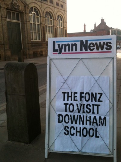 Fonz to Visit Downham Market High School Sign